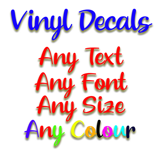 PERSONALISED CUSTOM DECAL VINYL STICKER, ANY TEXT, ANY FONT, ANY COLOUR, CUSTOM STICKER/ DECAL